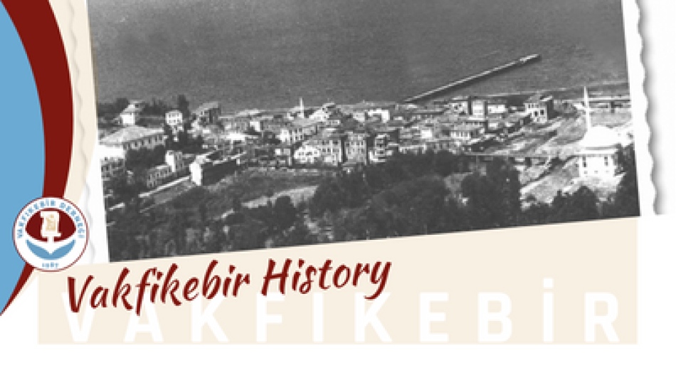 Vakfikebir History