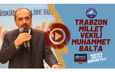 Trabzon Milletvekili Muhammet Balta Valide Sultan Gemisi'nde ki Mavi Karadeniz Tv Röportajı