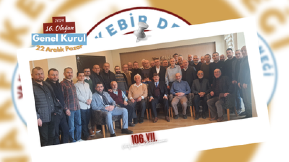 Vakfıkebir Derneği 16. Olağan Genel Kurulu Yapıldı