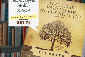 “Akçaabad Vakfıkebir Nüfus Kütüğü” Yeniden Satışta!