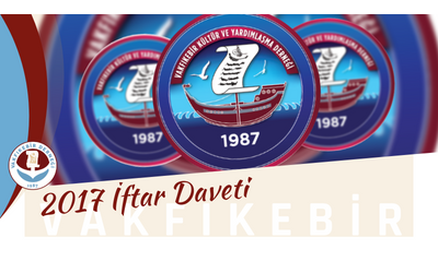 2017 Yılı Vakfıkebirliler İftarına Davet