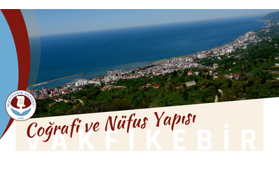 Coğrafi ve Nüfus Yapısı