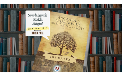 “Akçaabad Vakfıkebir Nüfus Kütüğü” Yeniden Satışta!