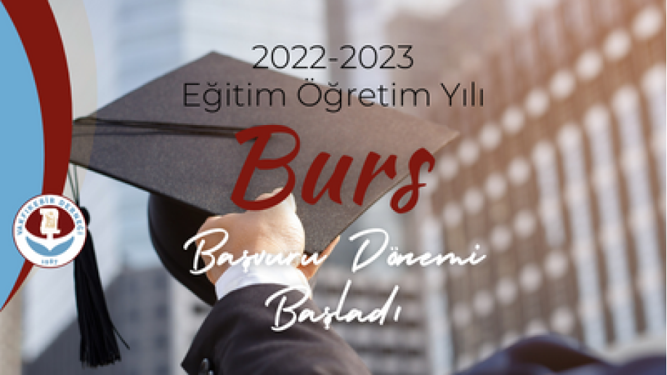 2022-23 Burs Başvuru Dönemi Başladı