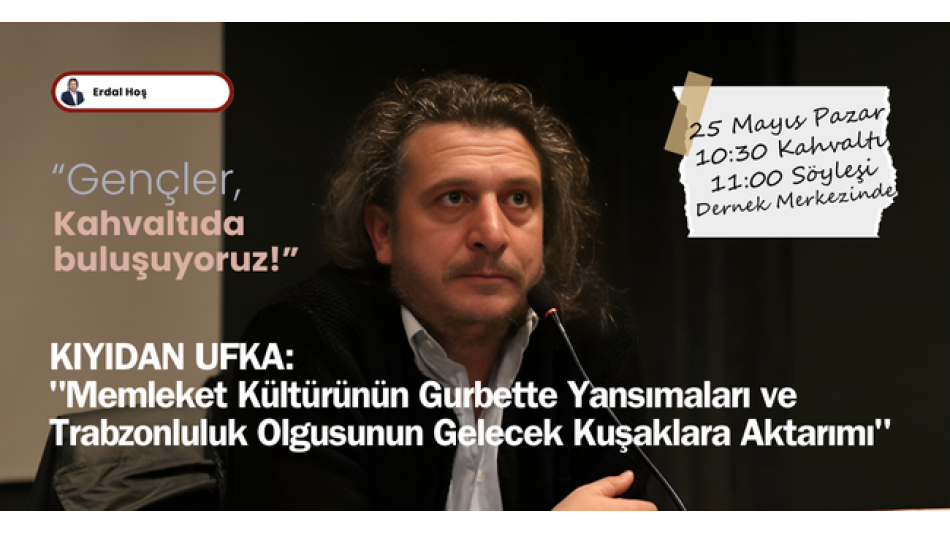 Kıyıdan Ufka: Erdal Hoş Gençlerle Buluşuyor